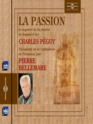 cover image of La passion (le mystère de la charité de Jeanne d'Arc)